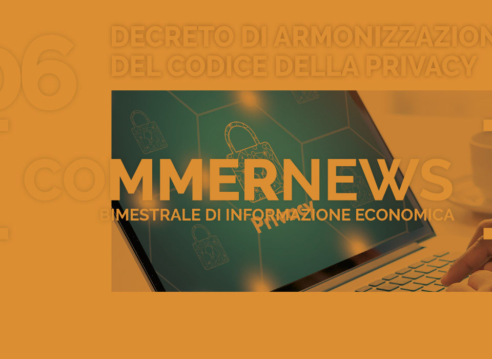Decreto di armonizzazione del codice privacy operativo.